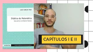 Didática da Matemática  Luiz Carlos Pais  Cap I e II [upl. by Eleazar689]