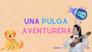 Una pulga aventurera  Canciones infantiles 🎵🎵🎵🎵🎵 [upl. by Arratoon]