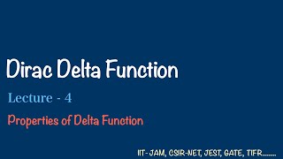 Properties of Dirac Delta Function  Lec  4 [upl. by Ariayek583]