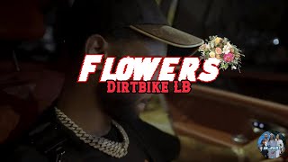 Dirtbike LB  Flowers D Block Europe Lyric Video [upl. by Little]