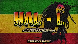 HAL  L REGGAE COVER HVMBLE [upl. by Theressa]