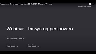 Webinar om Innsyn og personvern 28082024  Microsoft Teams [upl. by Merri]