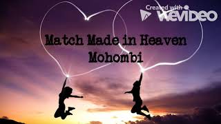 Match Made in Heaven by Mohombi Lyrics [upl. by Derron]