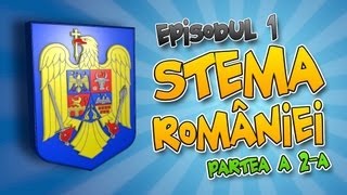 Romania Explicata  Stema Romaniei  ep1 partea a doua [upl. by Scotney965]