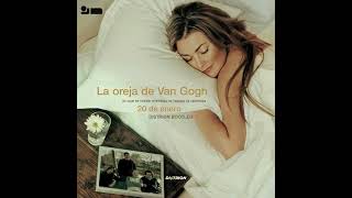 La Oreja de Van Gogh  20 de Enero Distrion Bootleg [upl. by Murry488]