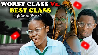 WORST CLASS Vs BEST CLASS  High School Worst Class Episode 51 [upl. by Ydnis114]