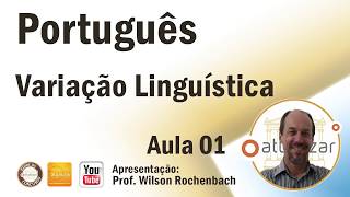 Variação Linguística  01 [upl. by Aihtiekal]