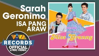 Sarah Geronimo — Isa Pang Araw  Miss Granny OST Official Lyric Video [upl. by Alburga]