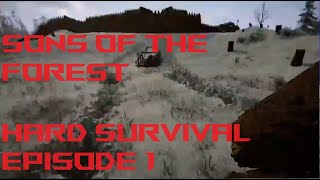 Secure Starter Camp  Sons Of The Forest Hard Survival Ep1 [upl. by Eikceb]