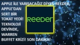 APPLE İLE YARIŞACAĞIZ DİYEN REEDERA APPLEDAN SERT TOKAT TEKNOLOJİ DEVİNDE WARREN BUFFET KRİZİ🚨 [upl. by Ococ]