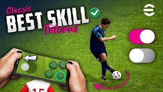 eFootball 2024 Mobile Skill Tutorial  Classic Control [upl. by Clio]