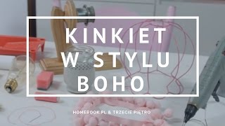 Jak zrobić kinkiet w stylu boho diy boho [upl. by Ellegna]