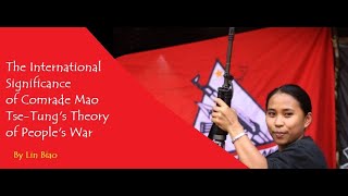 The International Significance of Comrade MaoTse Tung’s Theory of People’s War  Audiotext [upl. by Alah142]