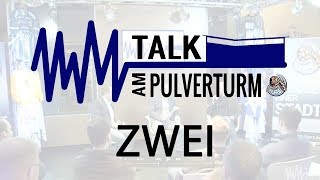 TALK AM PULVERTURM  20 [upl. by Luehrmann]