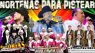 Conjunto Primavera ft Rieleros Del Norte ft Polo Urias mix Exitos🧡🧡🧡Puras Norteñas Pa Pistear Mix🧡🧡🧡 [upl. by Aksel]