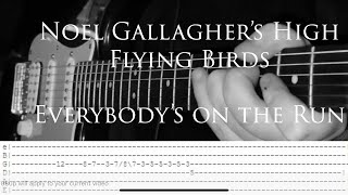 Noel Gallaghers High Flying Birds  Everybodys on the Run [upl. by Notslah]