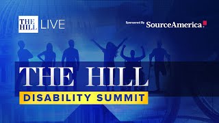 The Hill Disability Summit [upl. by Faunia]