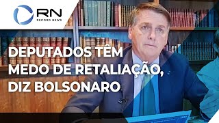 Bolsonaro diz que deputados têm medo de retaliação sobre voto impresso [upl. by Bannister]