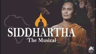 Siddhartha The Musical  South Africa  1112  05  2024 [upl. by Tyre432]