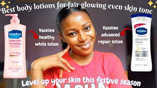 Best lotion for fair even skin tone Vaseline healthy white amp Vaseline advanced repair lotion review [upl. by Lehcear]