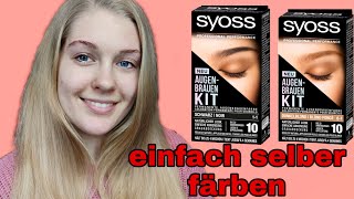 Wimpern amp Augenbrauen selber färben mit Syoss Augenbrauen Kit  dunkelblond amp Schwarz  xNathiex [upl. by Ilyk]