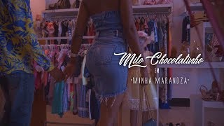 Mito Chocolatinho  Minha Marandza  Official Video [upl. by Nnednarb]