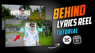 Behind Lyrics Video Editing In Capcut  Behind Lyrics Reels Tutorial  Capcut Tutorial [upl. by Muna]