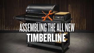 Assembling the AllNew Timberline  Traeger Grills [upl. by Isbella]