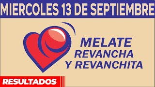 Resultado del sorteo de Melate Revancha y Revanchita del Miércoles 13 de Septiembre de del 2023 [upl. by Hoffmann]