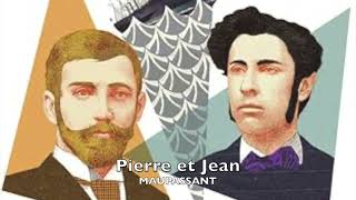 Pierre et Jean  MAUPASSANT  1887 [upl. by Seugram]