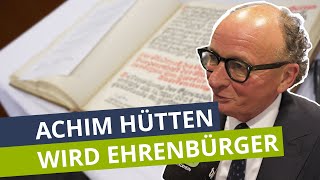 Andernach ernennt ehemaligen Oberbürgermeister Achim Hütten zum Ehrenbürger [upl. by Ylera]