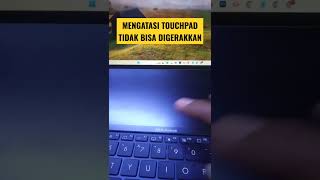 Mengatasi Touchpad Tidak Bisa Digerakkan touchpad error macet [upl. by Peper]