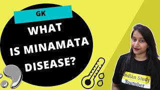 What is Minamata Disease [upl. by Brodie]