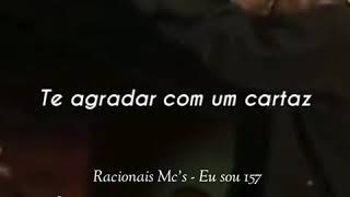 Tipografia para status  Racionais Mcs  Eu sou 157 [upl. by Imehon]