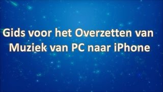 Gids voor het Overzetten van Muziek van PC naar iPhone [upl. by Kalil]