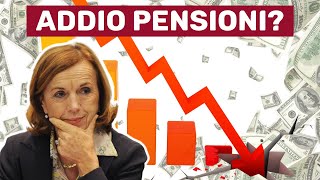 SCORDATEVI le PENSIONI NON CI SARANNO PIÙ ANALISI con ELSA FORNERO [upl. by Vasiliki]