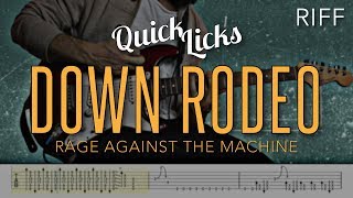 Down Rodeo  Rage Against The Machine  4K Guitar Tutorial With Tabs  Quick Licks Series [upl. by Adnal939]