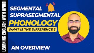 Segmental and Suprasegmental Phonology  An overview [upl. by Parsifal]