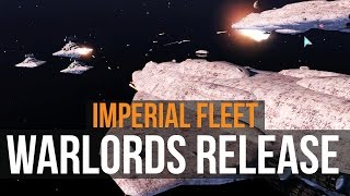 Star Wars Warlords  New Release The Imperial Fleet [upl. by Bendicta]