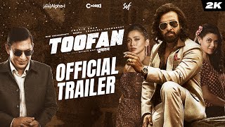 Toofan তুফান  Official Trailer  Shakib Khan  Mimi  Chanchal  Raihan  Alphai  Chorki  SVF [upl. by Narot464]