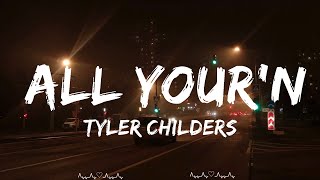 Tyler Childers  All Yourn  Rogelio Music [upl. by Magna]