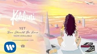 Kehlani  Yet Official Audio [upl. by Awra293]