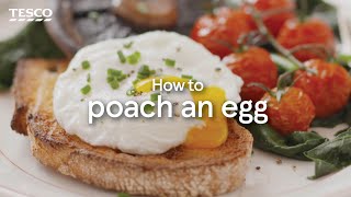 How to Poach an Egg  Tesco [upl. by Ettennek]