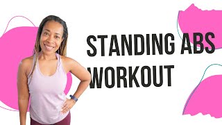 Standing Abs Workout  At Home Workout  Low impact Workout [upl. by Nannoc]