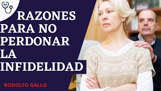 Razones para no perdonar la infidelidad [upl. by Netti]