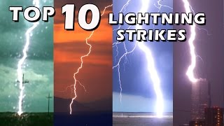 TOP 10 BEST LIGHTNING STRIKES [upl. by Bandler]