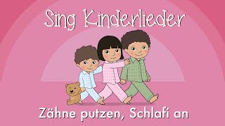 Zähne putzen Schlafi an  Kinderlieder zum Mitsingen  Zahnputzlied  Sing Kinderlieder [upl. by Cutler864]