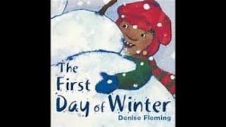 The First Day Of Winter By Denise Fleming [upl. by Gatias655]