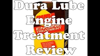 Dura Lube Engine Treatment Review [upl. by Phillipp]