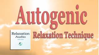 Autogenic Relaxation Technique [upl. by Hadria446]